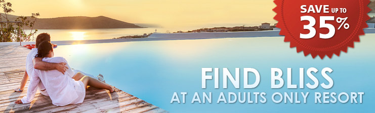 Adults Only Vacations | Adults Only Resorts| All Inclusive Caribbean